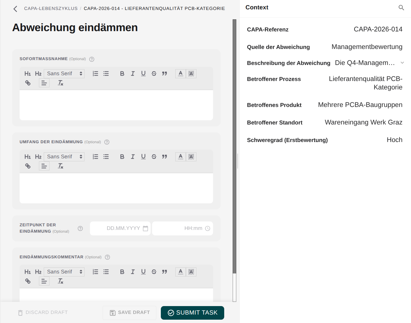 Task Abweichung eindämmen für CAPA-2026-014 Lieferantenqualität PCB-Kategorie. Pflicht- und optionale Eingabefelder für Sofortmaßnahme, Umfang der Eindämmung, Zeitpunkt und Kommentar. Kontext der Instanz mit CAPA-Referenz, Quelle der Abweichung, Betroffener Prozess, Produkt, Standort und Schweregrad auf der rechten Seite.